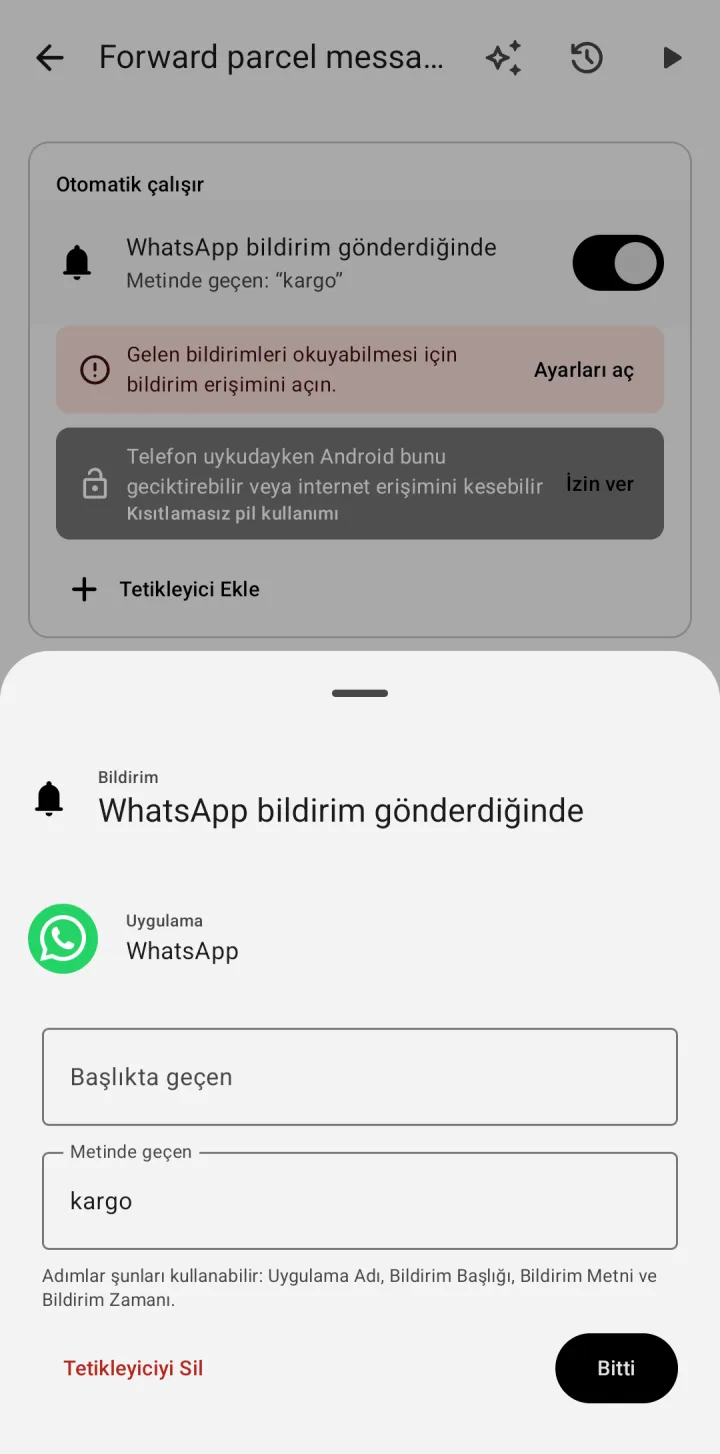 Bir otomasyonun tetikleyicisi ve hâlâ neye ihtiyaç duyduğu